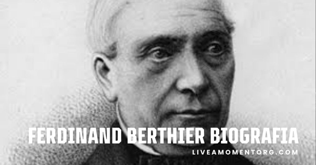 Ferdinand Berthier Biografia